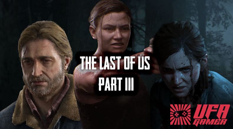 The Last of Us Part 3