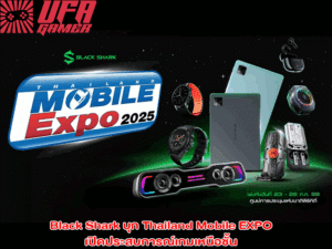 Black Shark บุก Thailand Mobile EXPO เปิดประสบการณ์เกมเหนือชั้น