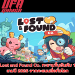 เกมอินดี้ไทยสร้างประวัติศาสตร์! Lost and Found Co. ทะยานขึ้นอันดับ 1 เกมปี 2026 จากคะแนนสื่อทั่วโลก